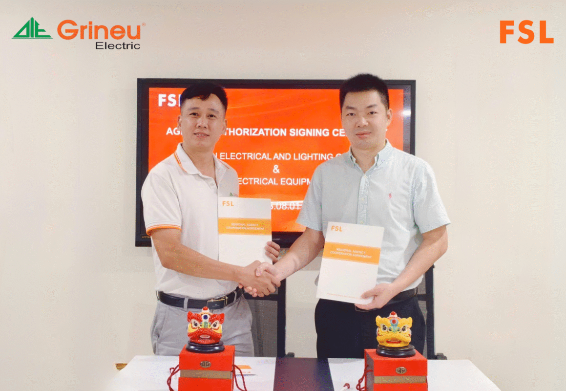 GRINEU ELECTRIC HỢP TÁC CÙNG FSL – THƯƠNG HIỆU ĐÈN LED HÀNG ĐẦU TRUNG QUỐC